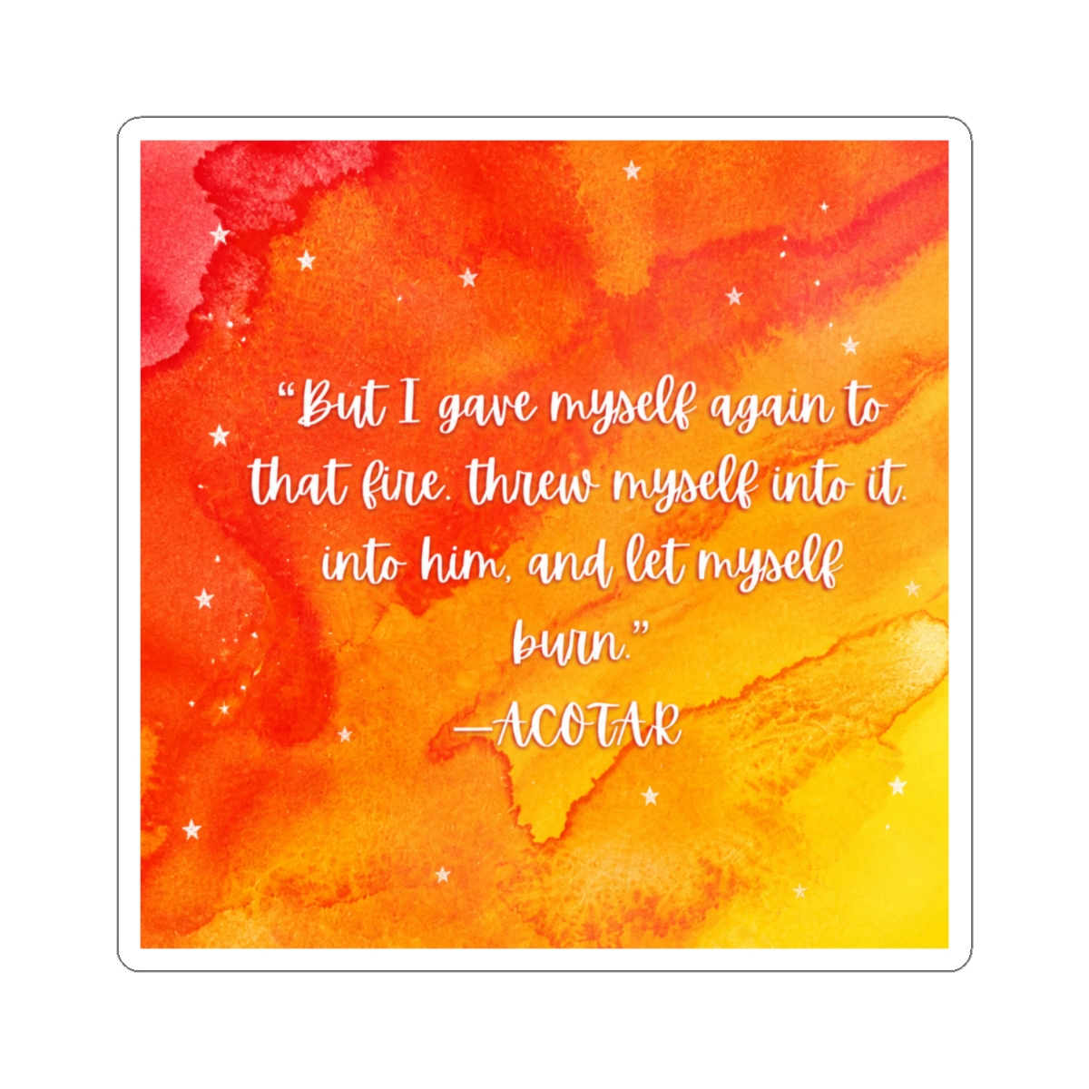 Feyre Quote ACOTAR | Sarah J. Maas / ACOTAR - alternate angle 3, merchandise
